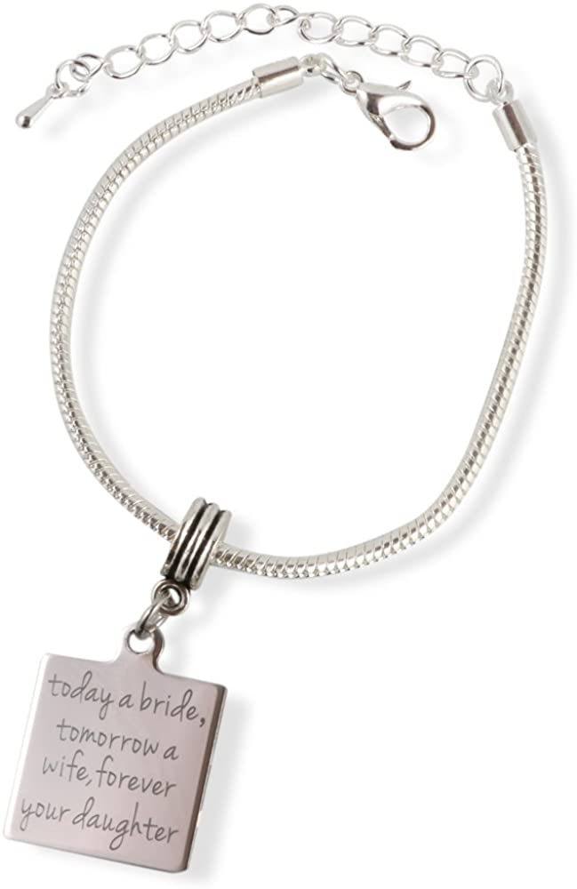 Today a Bride Tomorrow a Wife Forever your Daughter Snake Chain Charm Bracelet