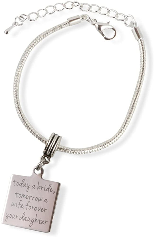 Today a Bride Tomorrow a Wife Forever your Daughter Snake Chain Charm Bracelet