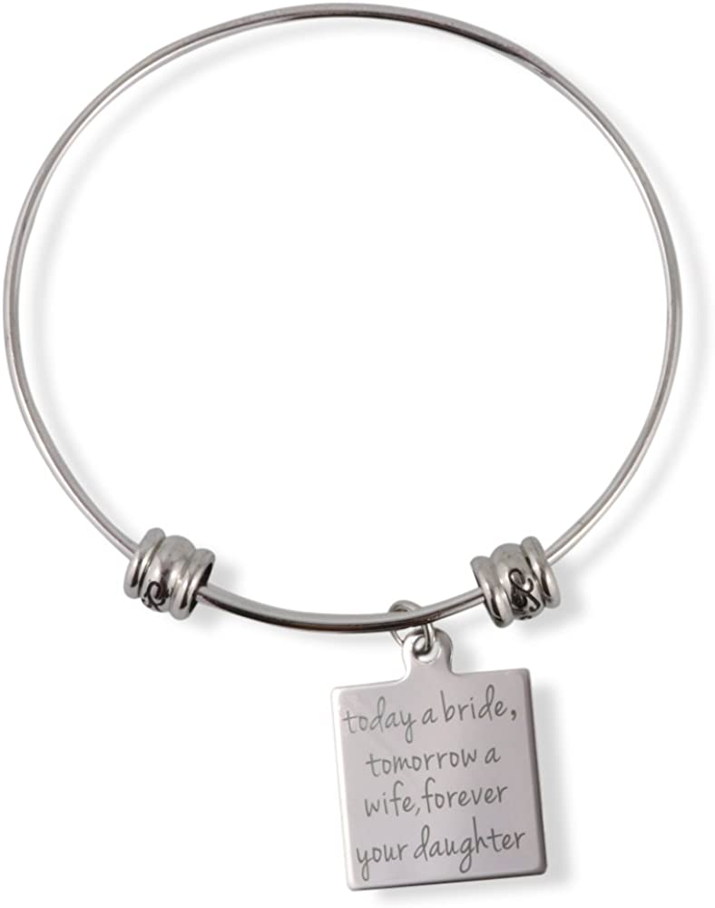 Today A Bride Tomorrow a Wife Forever Your Daughter Fancy Bangle
