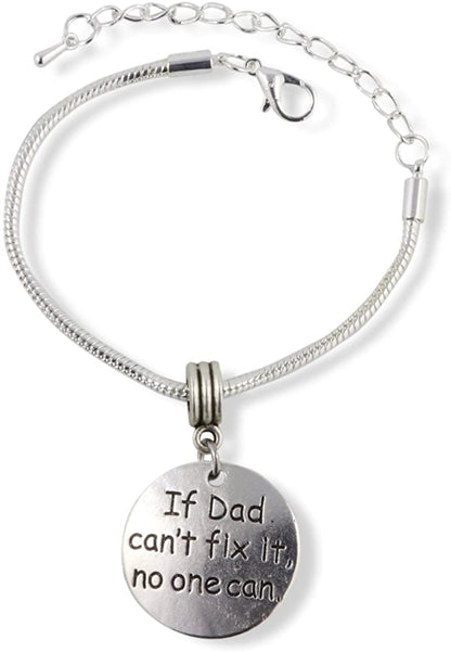 If Dad Can't Fix It No One Can Snake Chain Charm Bracelet