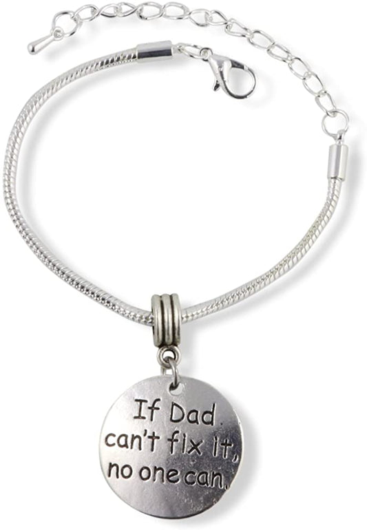 If Dad Can't Fix It No One Can Snake Chain Charm Bracelet